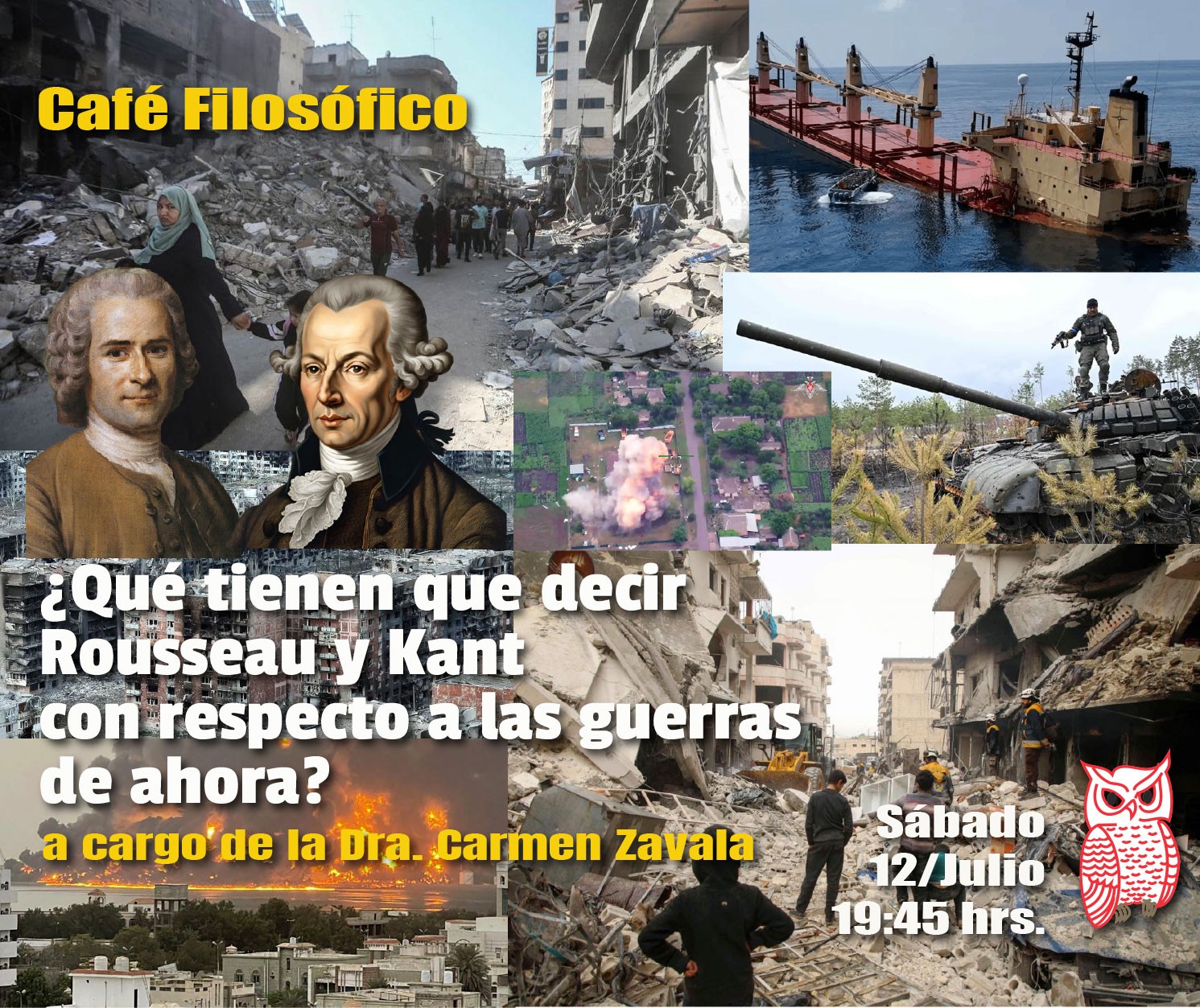 Café 1159, 12 de julio 2025. Café Filosófico: ¿QUÉ TIENEN QUE DECIR ROUSSEAU Y KANT CON RESPECTO A LAS GUERRAS DE AHORA? A cargo de la Dra. Carmen Zavala