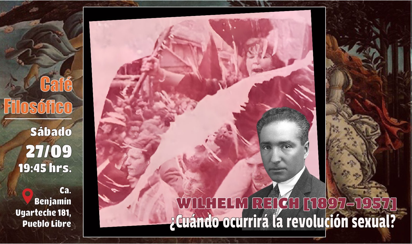 Café 1166, 27 de setiembre 2025. Café Filosófico-Histórico. Filosofía S. XX: WILHELM REICH. ¿Cuándo ocurrirá la revolución sexual?