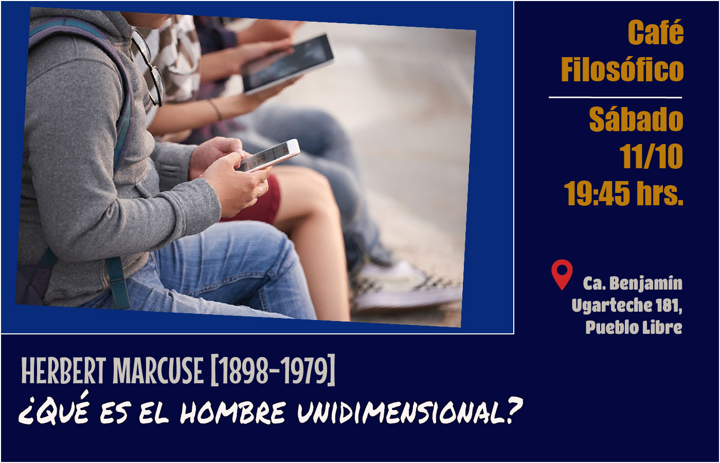 Café 1168, 11 de octubre 2025. Café Filosófico-Histórico. Filosofía S. XX: HERBERT MARCUSE. ¿Qué es el hombre unidimensional?