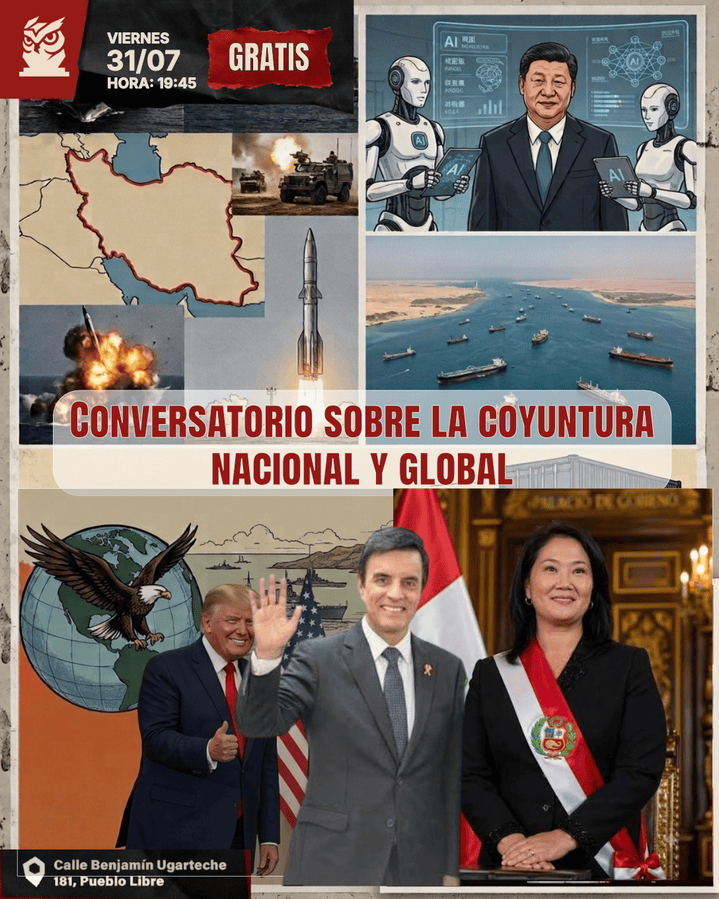  Conversatorio sobre la coyuntura nacional y global. VIERNES 31 julio 2026